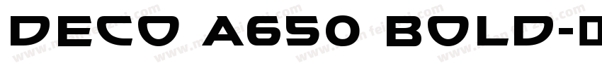 Deco A650 Bold字体转换